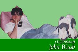 Groomsman: John Bligh